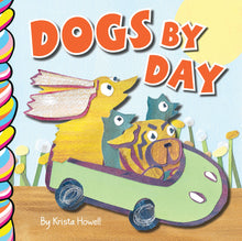 Load image into Gallery viewer, Taffy Tales - Dogs By Day
