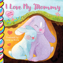 Load image into Gallery viewer, Taffy Tales - I Love My Mommy 9x9 Board Book
